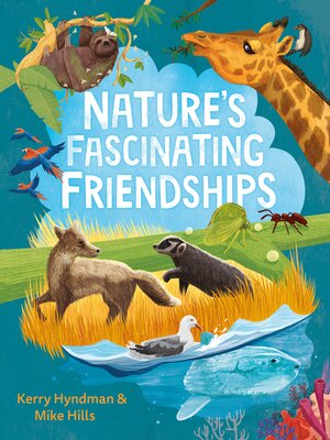 cover image of Nature's Fascinating Friendships